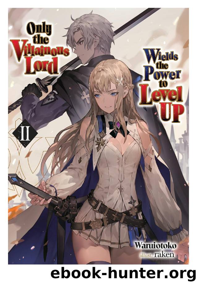 Only the Villainous Lord Wields the Power to Level Up: Volume 2 by Waruiotoko