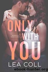 Only with You by Lea Coll