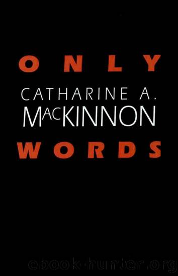 Only-Words by Catharine-MacKinnon