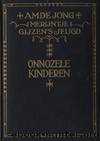 Onnozele Kinderen by A.M. de Jong