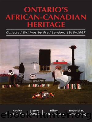 Ontario's African-Canadian Heritage by Karolyn Smardz Frost