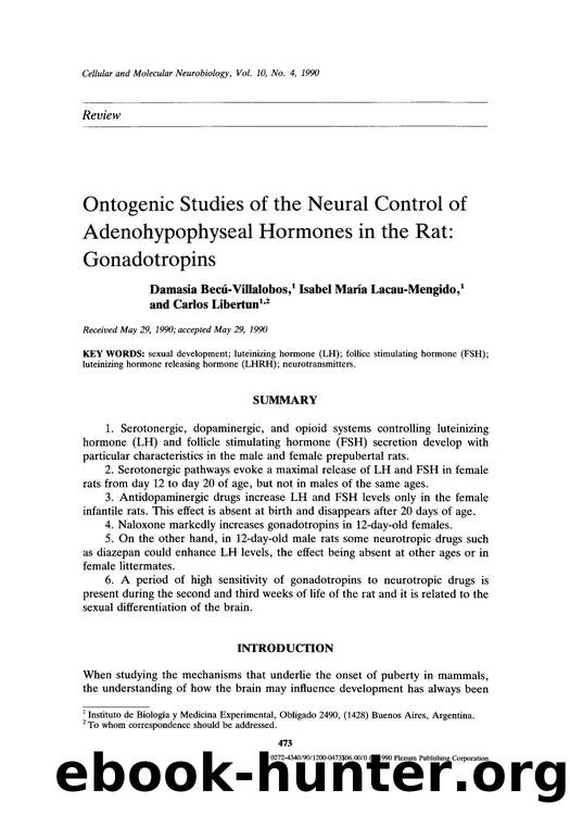Ontogenic studies of the neural control of adenohypophyseal hormones in the rat: Gonadotropins by Unknown