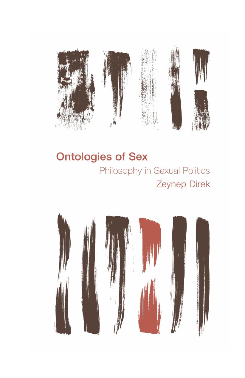 Ontologies of Sex: Philosophy in Sexual Politics by Zeynep Direk