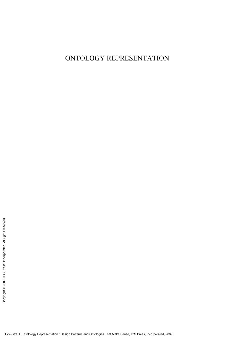 Ontology Representation : Design Patterns and Ontologies That Make Sense by R. Hoekstra