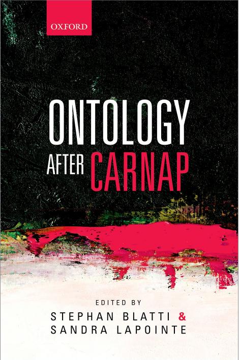 Ontology after Carnap by Stephan Blatti and Sandra Lapointe
