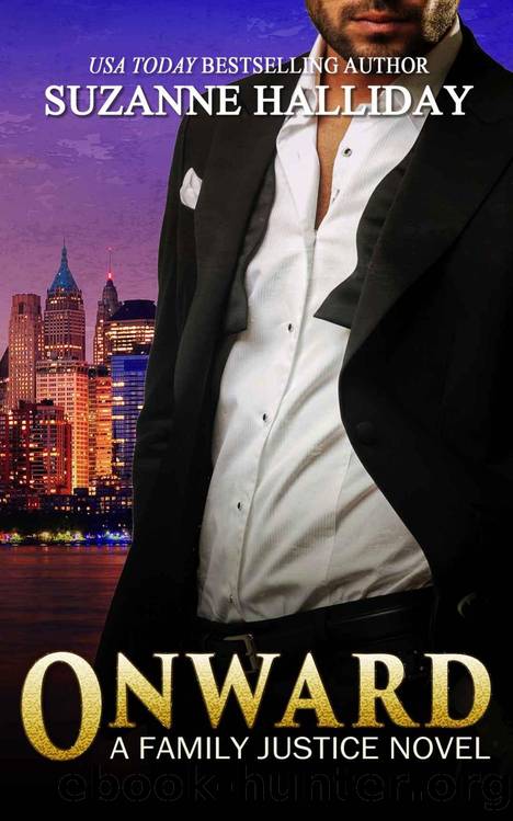 Onward: A Family Justice Novel by Suzanne Halliday