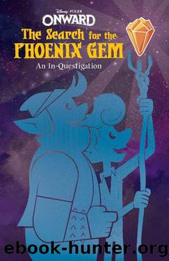 Onward: The Search for the Phoenix Gem (Disney Pixar Onward) by Steve Behling