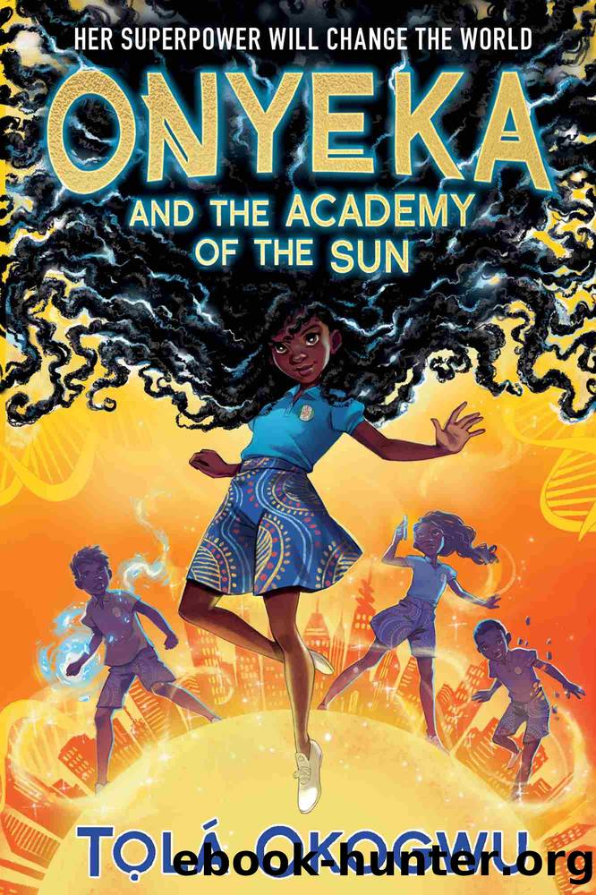 Onyeka and the Academy of the Sun by Tolá Okogwu