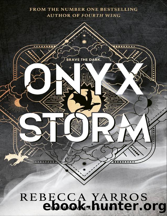 Onyx Storm: DISCOVER THE FOLLOW-UP TO THE GLOBAL PHENOMENONS, FOURTH WING AND IRON FLAME! (The Empyrean Book 3) by Unknown