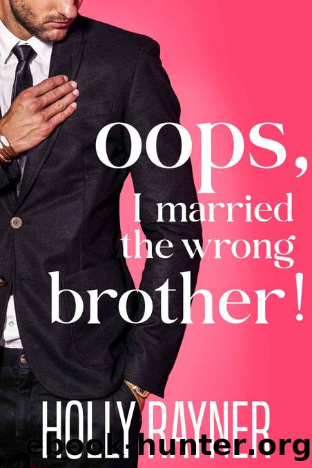 Oops, I Married The Wrong Brother! (Oops!) by Holly Rayner