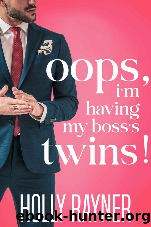 Oops, I'm Having My Boss's Twins! by Holly Rayner
