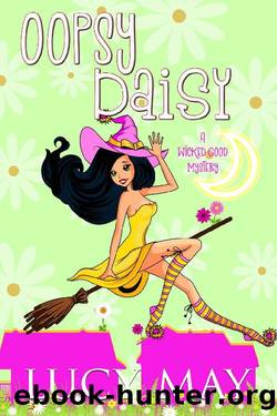 Oopsy Daisy (Wicked Good Mystery Series Book 5) by Lucy May