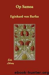 Op Samoa by Eginhard von Barfus
