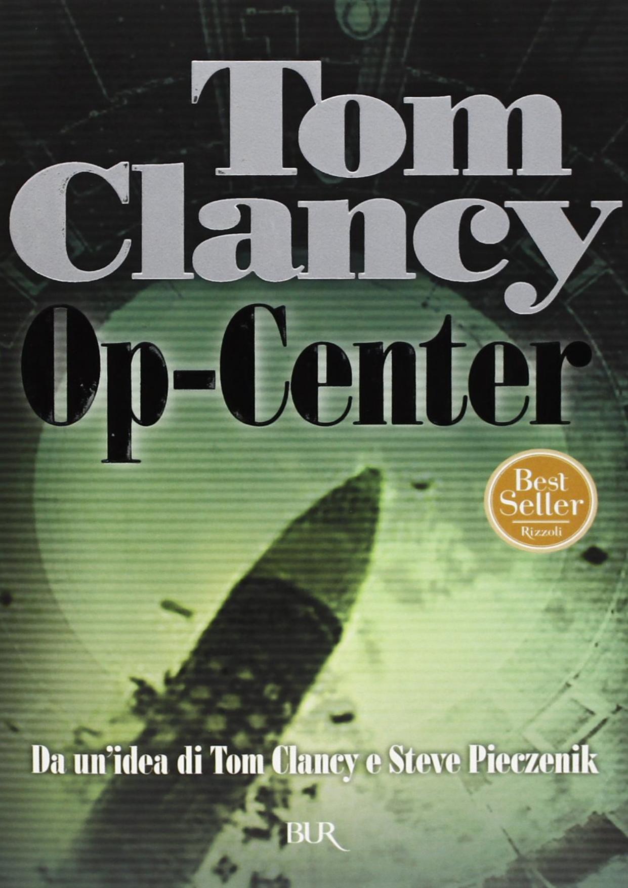 Op-Center by Tom Clancy & Steve Pieczenik