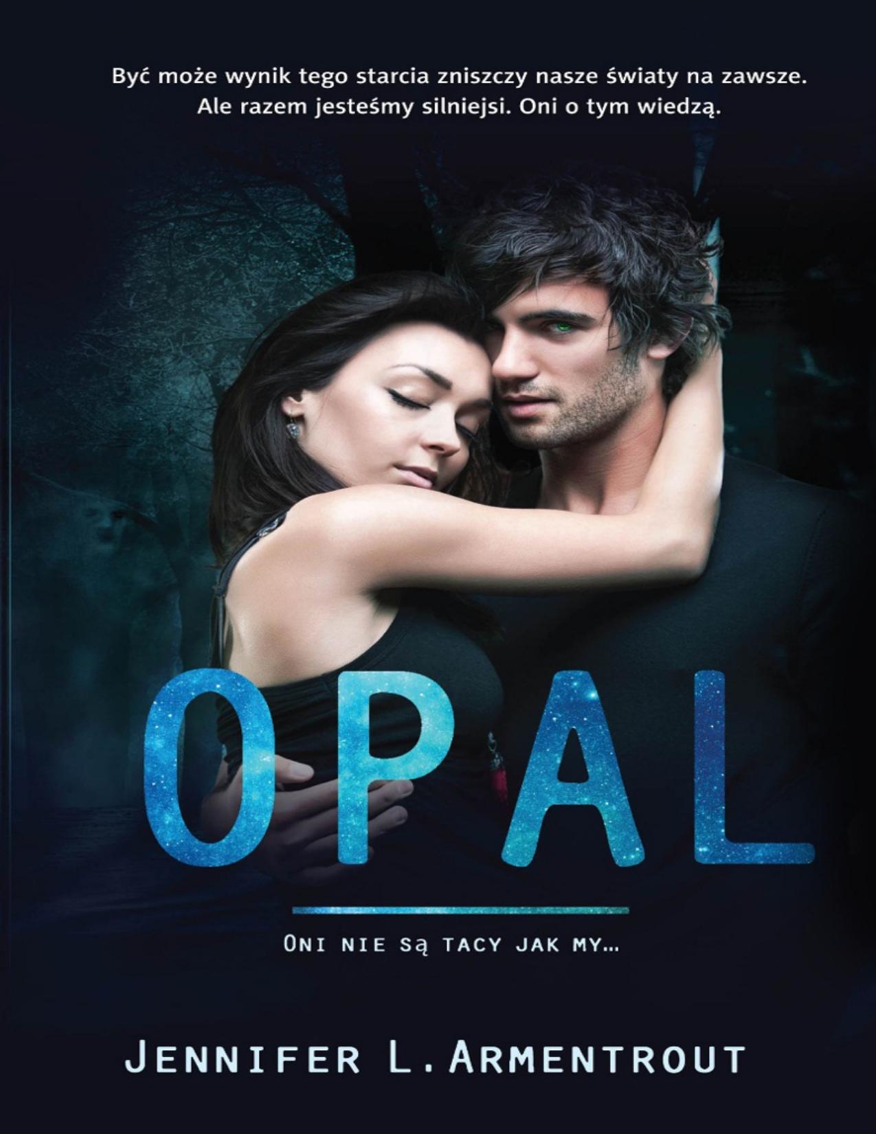 Opal by Jennifer L. Armentrout