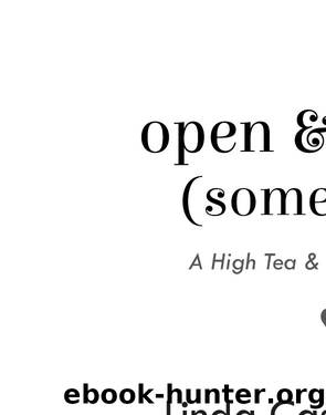 Open & Honest (Sometimes) by Linda Cassidy Lewis