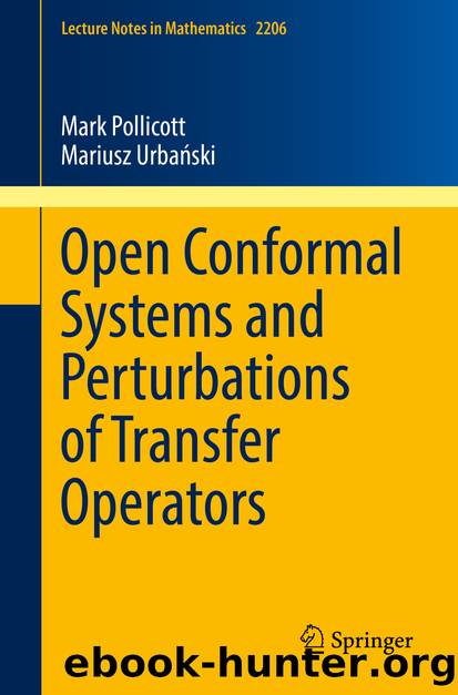 Open Conformal Systems and Perturbations of Transfer Operators by Mark Pollicott & Mariusz Urbański