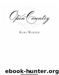 Open Country by Kaki Warner