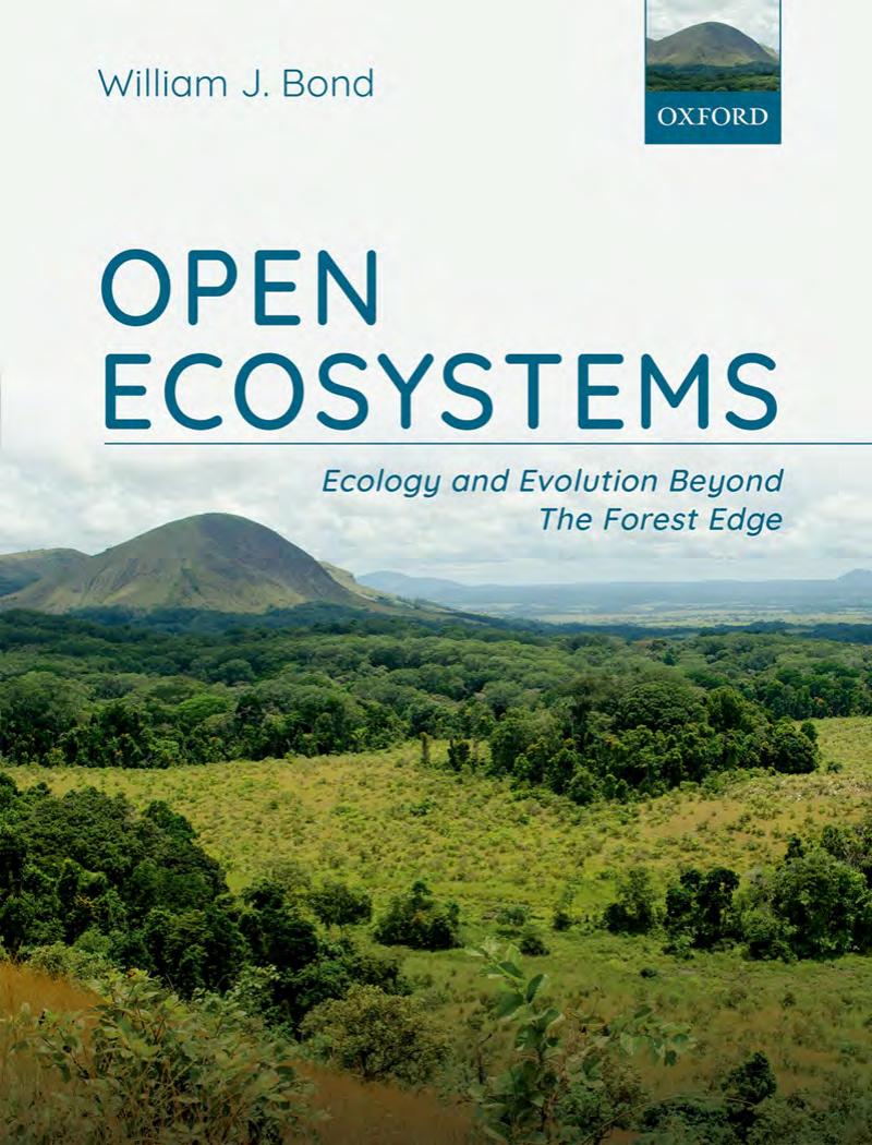 Open Ecosystems: ecology and evolution beyond the forest edge by William J. Bond