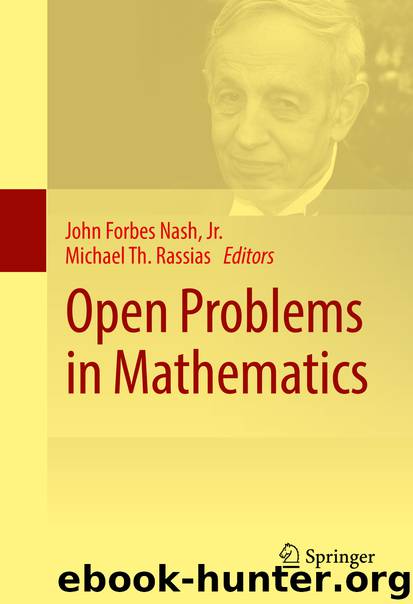Open Problems in Mathematics by John Forbes Forbes Nash Jr. & Michael Th. Th. Rassias