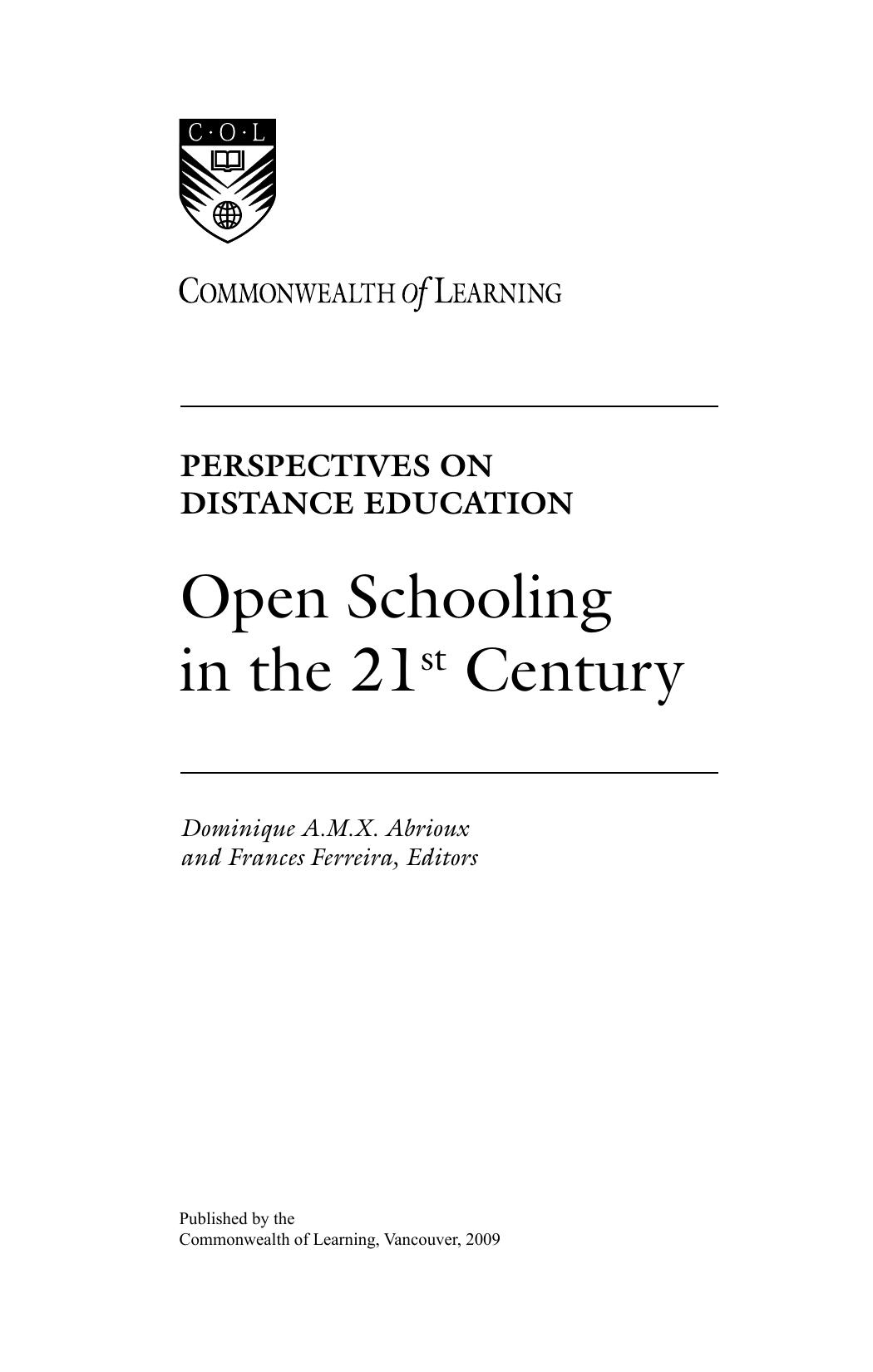 Open Schooling in the 21st century by Dominique A.M.X. Abrioux and Frances Ferreira Editors