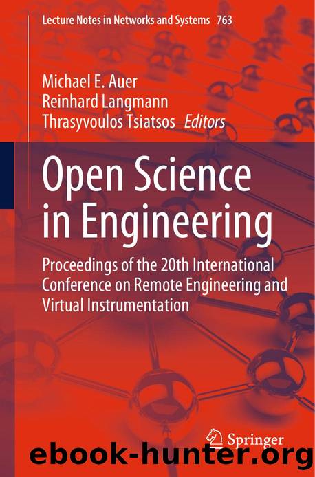 Open Science in Engineering by Michael E. Auer · Reinhard Langmann · Thrasyvoulos Tsiatsos