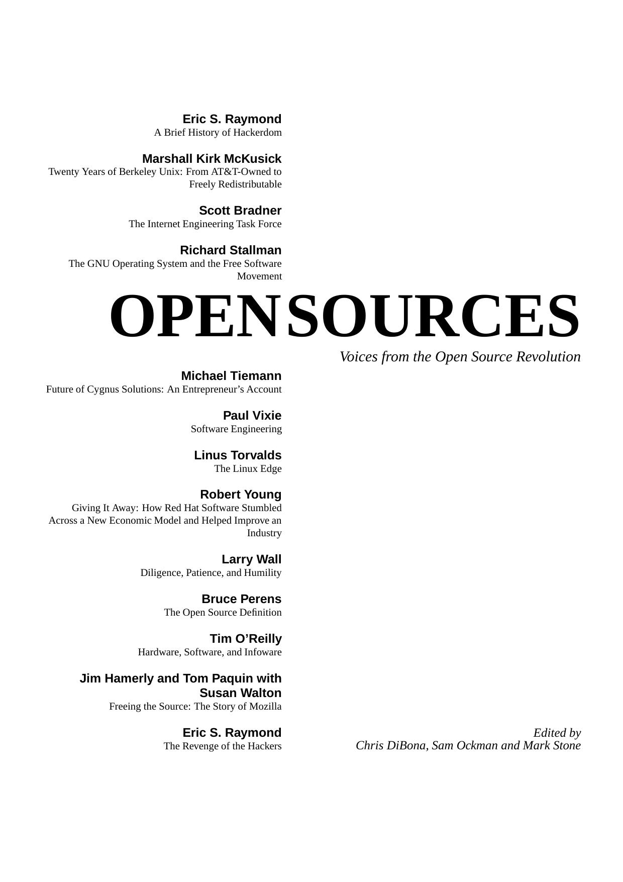 Open Sources: Voices From The Open Source Revolution by Chris DiBona Sam Ockman Mark Stone
