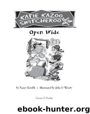 Open Wide by Nancy Krulik