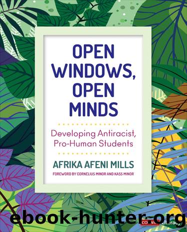 Open Windows, Open Minds by Afrika Afeni Mills
