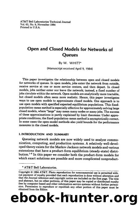 Open and Closed Models for Networks of Queues by Unknown