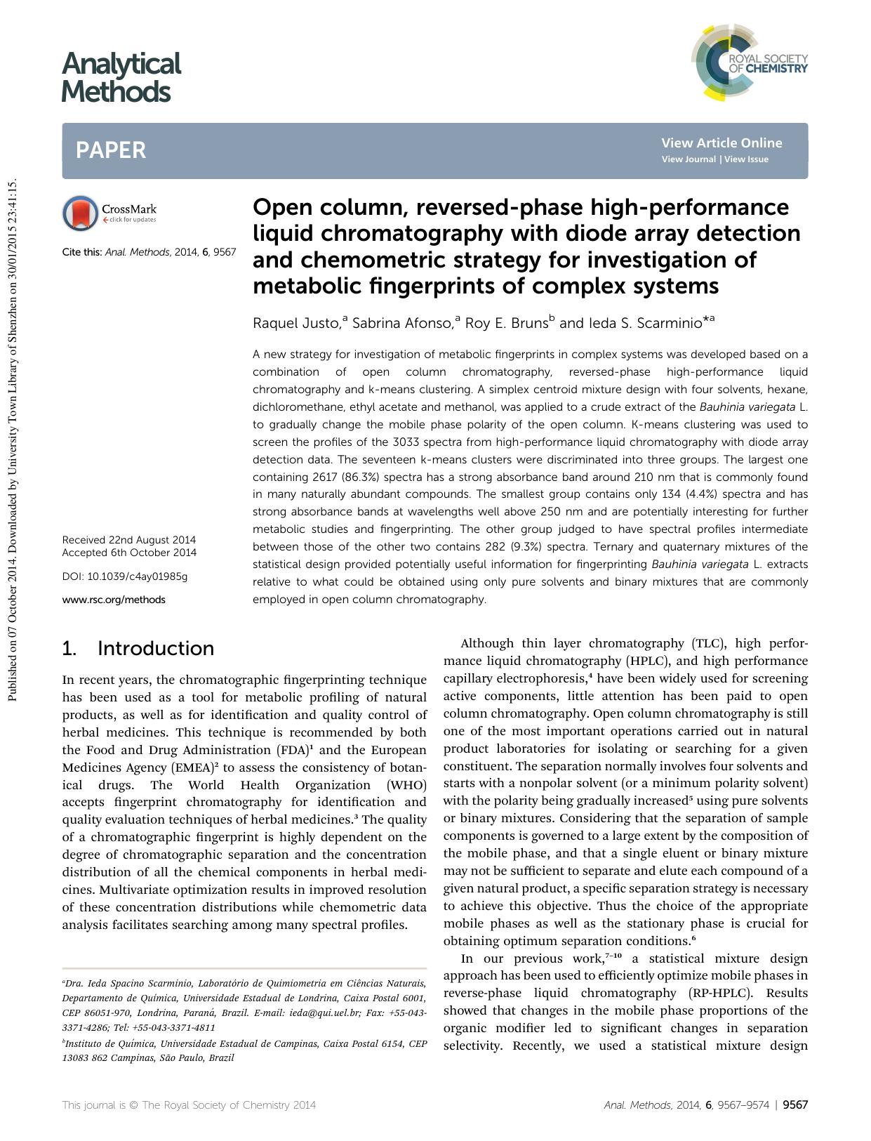 Open column, reversed-phase high-performance liquid chromatography with diode array detection and chemometric strategy for investigation of metabolic fingerprints of complex systems by Raquel Justo & Sabrina Afonso & Roy E. Bruns & Ieda S. Scarminio