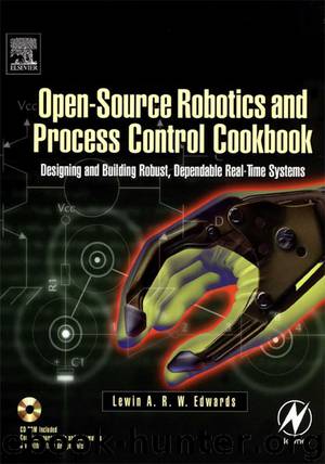 Open-Source Robotics and Process Control Cookbook by Edwards Lewin