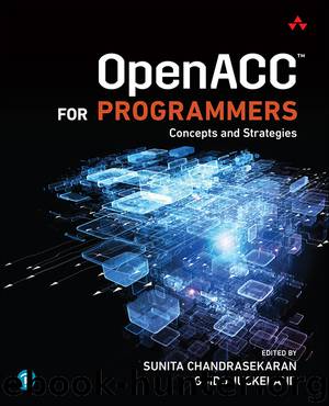 OpenACC for Programmers by Sunita Chandrasekaran