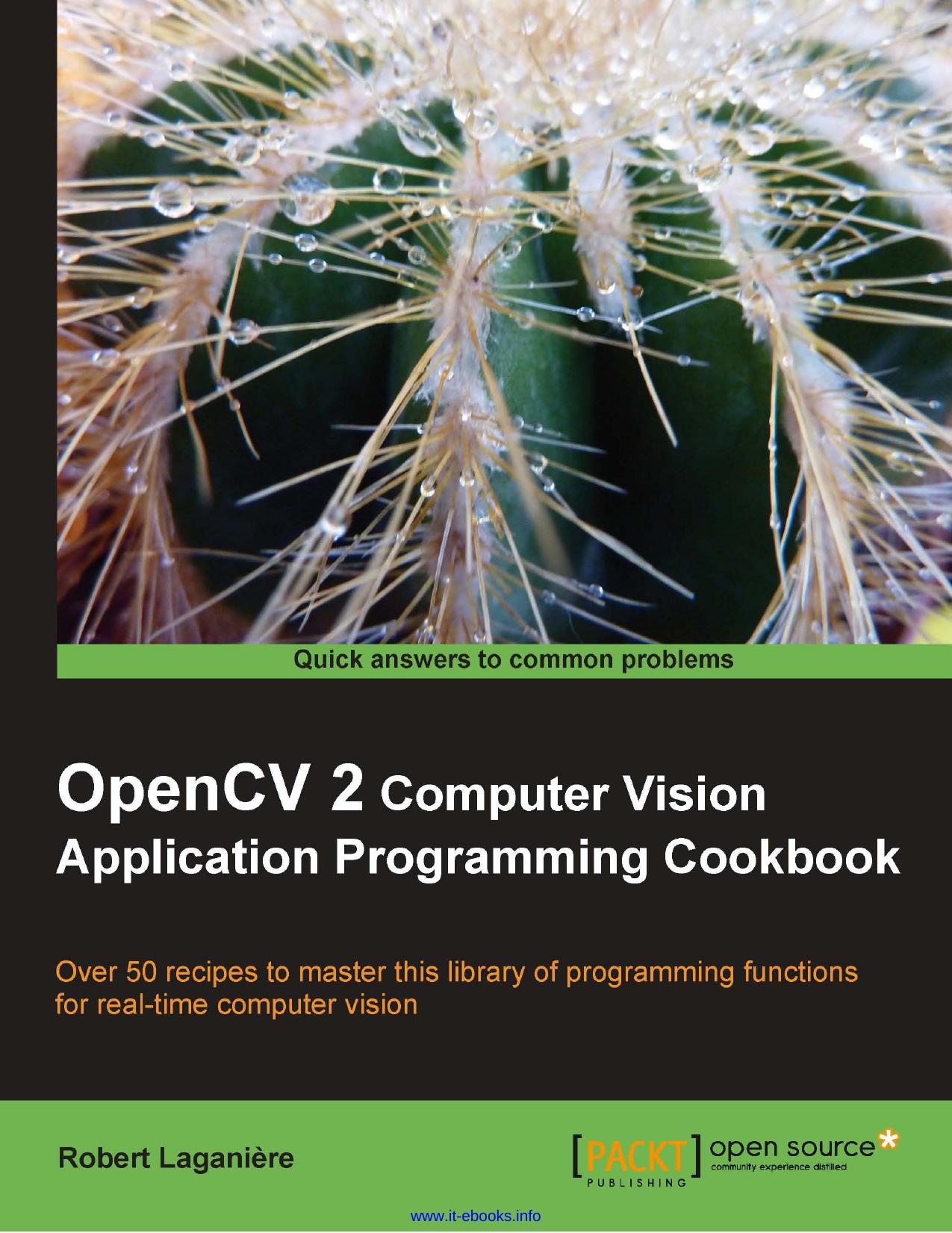 OpenCV 2 Computer Vision Application Programming Cookbook by Unknown
