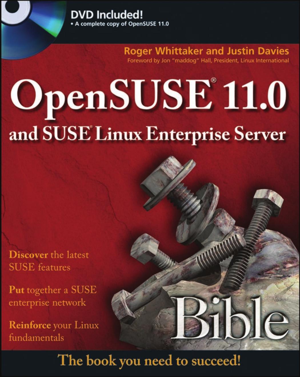 OpenSUSE 11.0 and SUSE Linux Enterprise Server Bible by Unknow