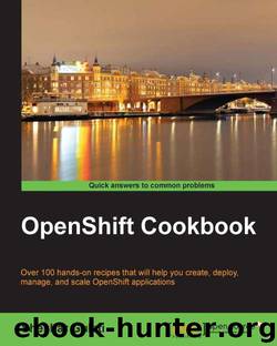 OpenShift Cookbook by 2014