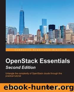 OpenStack Essentials - Second Edition by Dan Radez