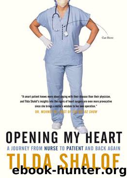 Opening My Heart by Tilda Shalof