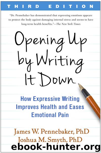 Opening Up by Writing It Down by James W. Pennebaker