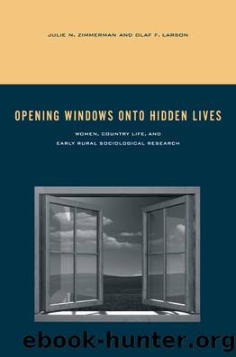 Opening Windows onto Hidden Lives by Julie N. Zimmerman Olaf F. Larson