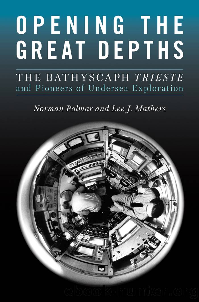 Opening the Great Depths by Norman Polmar;Lee J. Mathers;