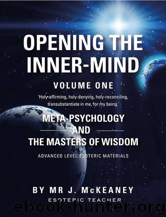 Opening the Inner-Mind by Mr J. McKeaney