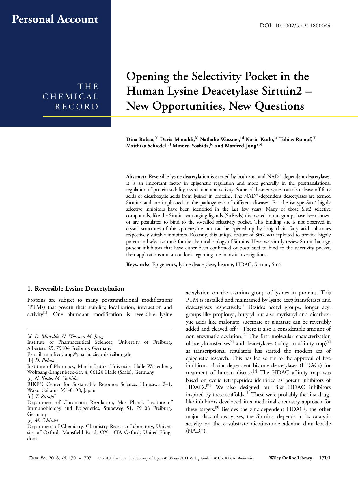 Opening the Selectivity Pocket in the Human Lysine Deacetylase Sirtuin2 â New Opportunities, New Questions by Unknown