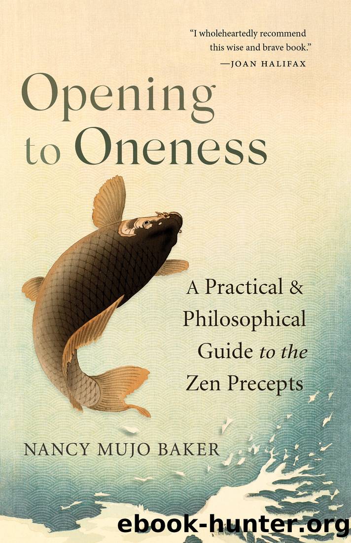Opening to Oneness by Nancy Mujo Baker