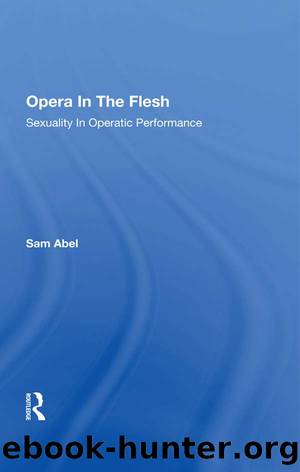 Opera In The Flesh by Sam Abel
