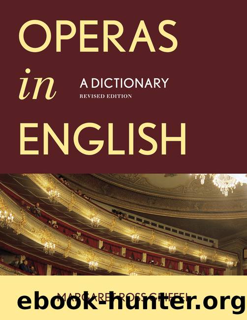 Operas in English by Griffel Margaret Ross;