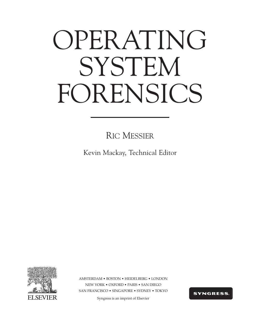 Operating System Forensics by Messier Ric