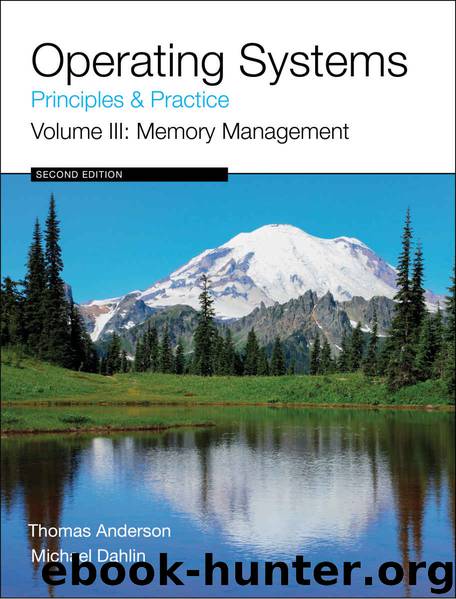 Operating Systems Principles and Practice, Volume 3: Memory Management by Anderson Thomas & Dahlin Michael
