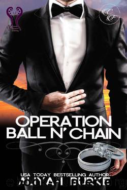 Operation Ball N' Chain (Cottonwood Falls Book 11) by Aliyah Burke