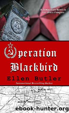 Operation Blackbird: A Cold War Spy Novel (Brass Compass Series Book 2) by Ellen Butler